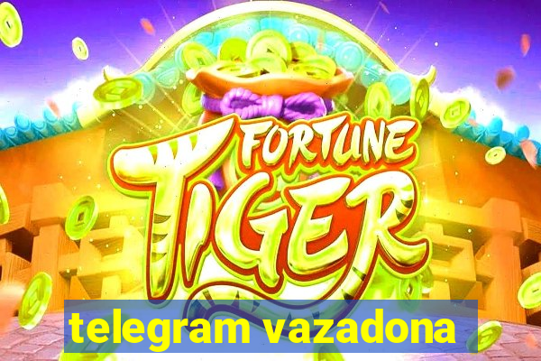 telegram vazadona